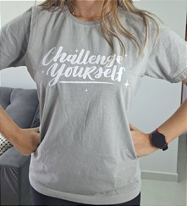 T-shirt Estonada Challenge Yourself - Cinza Claro