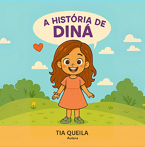 Livro Infantil "A História de Diná"