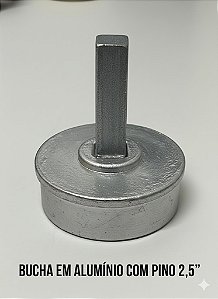 BUCHA 2 1/2 POLEGADA LISA ALUMINIO COM PINO - COM 4 UNIDADES