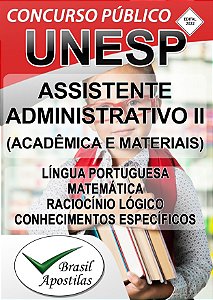 UNESP - Apostila PREPARATÓRIA para Assistente Administrativo II - Área Acadêmica e de Materiais