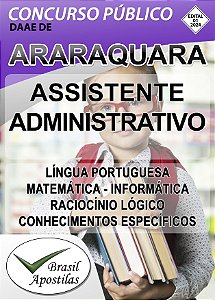 Araraquara, SP DAAE 2024 - Apostila para Assistente Administrativo