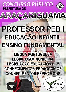 Araçariguama, SP 2024 - Apostila para Professores PEB I - Educação Infantil e Ensino Fundamental