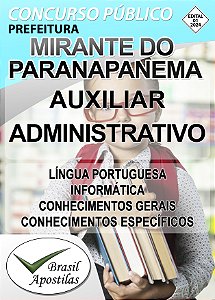 Mirante do Paranapanema, SP 2024 - Apostila para Auxiliar Administrativo