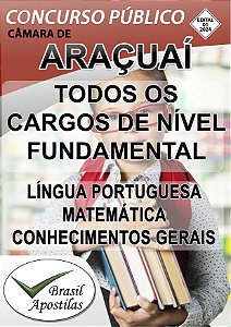 Araçuaí, MG - Câmara 2024 - Apostilas Para Ensino Fundamental e Assistente Administrativo