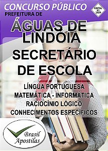 Águas de Lindóia, SP - 2024 - Apostilas para Secretário de Escola e Professores