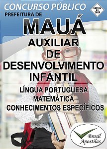 Mauá, SP - 2024 - Apostilas Para Auxiliar de Desenvolvimento Infantil e Professores