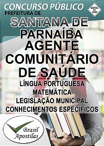 Santana de Parnaíba, SP 2024 - Apostila para Agente Comunitário de Saúde