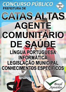 Catas Altas, MG 2025 - Apostila para Agente Comunitário De Saúde