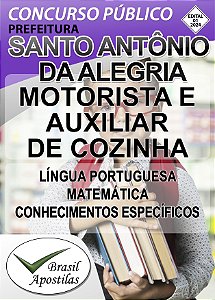 Santo Antônio da Alegria, SP - 2024 - Apostilas Para Motorista, Auxiliar de Cozinha e Professores