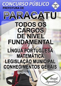 Paracatu, MG - 2026 - Apostila para Nível Fundamental, Médio e Superior
