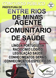 Entre Rios de Minas, MG - 2026 - Apostila para Agente Comunitário de Saúde e Agente de Combate às Endemias