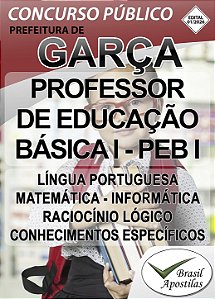 Prefeitura de Garça, SP - 2026 - Apostila para Professor PEB I e Professor PEB II (Todos)