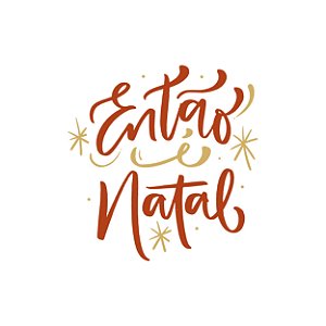 Estampa Digital DTF PuppyArt! Então é Natal