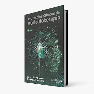 Livro Protocolos Clínicos de Auriculoterapia 4ª Edição
