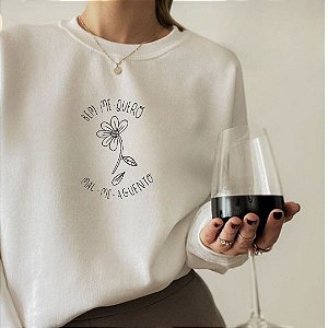 Moletom Gola Redonda Bem me quero