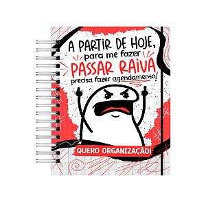 Produto - Agenda Permanente: Coleção Flork - A partir de hoje, para me fazer passar raiva precisa fazer agendamento!