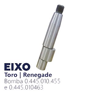 Eixo para bomba de alta pressão da Toro e Renegade