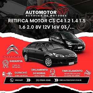 Retifica Motor C3 C4 1.2 1.4 1.5 1.6 2.0 8V 12V 16V 03/...