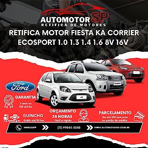 Retifica Motor Fiesta Ka Corrier Ecosport 1.0 1.3 1.4 1.6 8V 16V