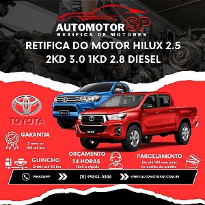 Retifica do Motor Hilux 2.5 2KD 3.0 1KD 2.8 Diesel