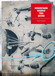 Interpretação Melódica Para Bateria – Carlos Ezequiel