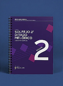Solfejo e Ditado Melódico - Volume 2