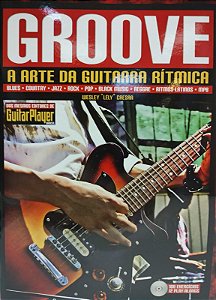 GROOVE - A ARTE DA GUITARRA RÍTMICA