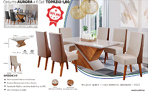 Conjunto AURORA e 6 CAD. TAPÁZIO 1,80