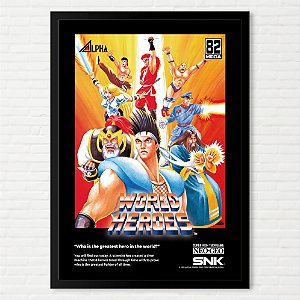 Poster World Heroes - Pôster Arcade SNK - Final Frame Pôsteres