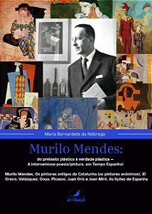 Murilo Mendes: do pretexto plástico à verdade plástica – A intersemiose poesia/pintura, em Tempo Espanhol