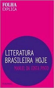 Literatura brasileira hoje