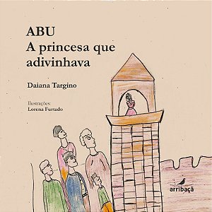 ABU: A princesa que adivinhava