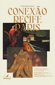 Conexão Recife-Paris: transferências artísticas e descentralização da arte moderna brasileira - A obra de Fedora (1889-1975), Vicente (1899-1970) e Joaquim do Rego Monteiro (1903 – 1934)