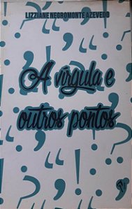 A vírgula e outros pontos