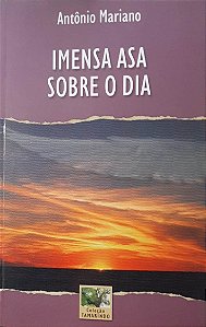 Imensa asa sobre o dia