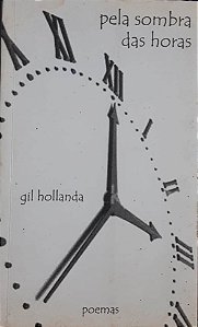 Pela sombra das horas