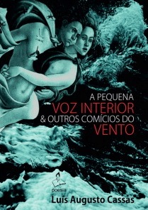 A pequena voz interior & outros comícios do vento