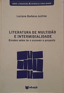 Literatura de multidão e intermidialidade