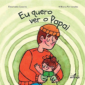 Eu quero ver o papai