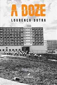 A Doze, de Lourenço Dutra