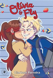 Olívia e Fly, de Clarisse Ferreira