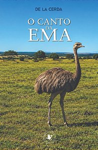 O canto da Ema, de De La Cerda