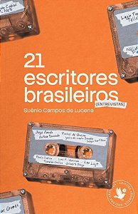 21 escritores brasileiros, de Suênio Campos de Lacerda