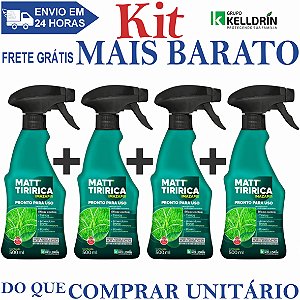 KIT 4 Matt Tiririca Pronto Uso 500ml - KELLDRIN