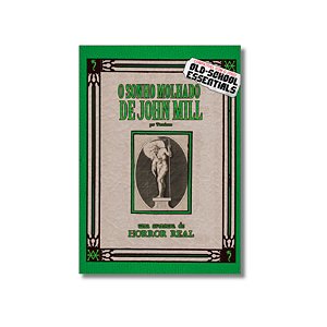 O Sonho Molhado de John Mill (Físico + Digital)