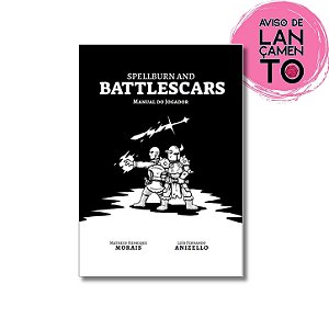 Spellburn and Battlescar - Manual do Jogador