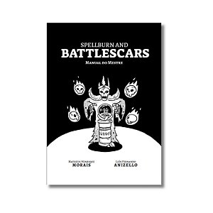 Spellburn and Battlescar - Manual do Mestre