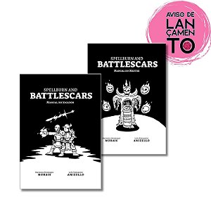 Spellburn and Battlescar - Manual do Jogador + Manual do Mestre