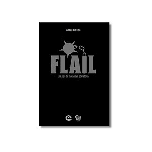 FLAIL - Um jogo de fantasia e porradaria EDIÇÃO ZINE