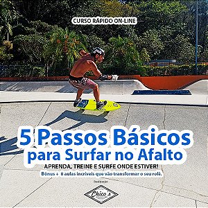 Curso On-Line 5 Passos Básicos para Surfar no Asfalto